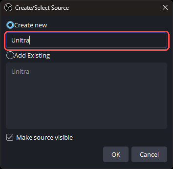 Create/Select Source dialog with the name Unitra