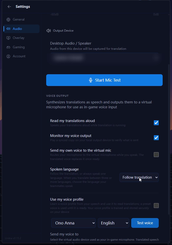 Monitor my voice output switch and the Spoken language selector set to one language